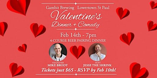 Valentine's Dinner + Comedy! at Gambit Brewing in Lowertown St Paul | Gambit Brewing Co