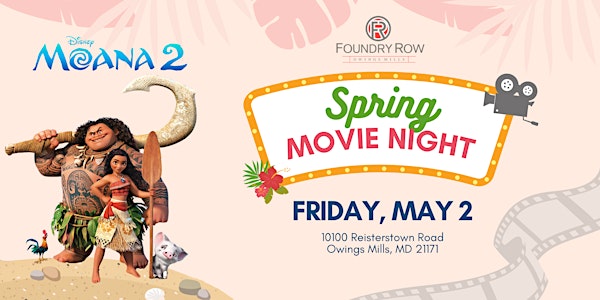 Foundry Row Spring Family Movie Night | Foundry Row, Reisterstown Road, Owings Mills, MD, USA