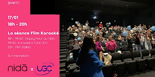 La séance Film Karaoké - Dalida au Nida et à l'UGC ICV | 11 Prom. Coeur de Ville