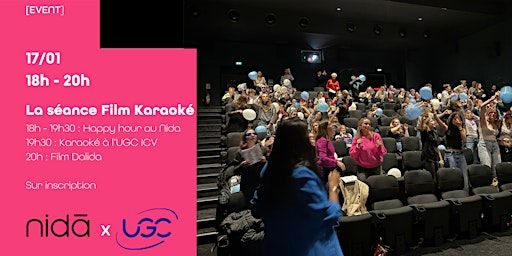 La séance Film Karaoké - Dalida au Nida et à l'UGC ICV | 11 Prom. Coeur de Ville