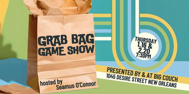 Grab Bag Game Show featuring New Orleans Improvisers & Creatives | Big Couch New Orleans