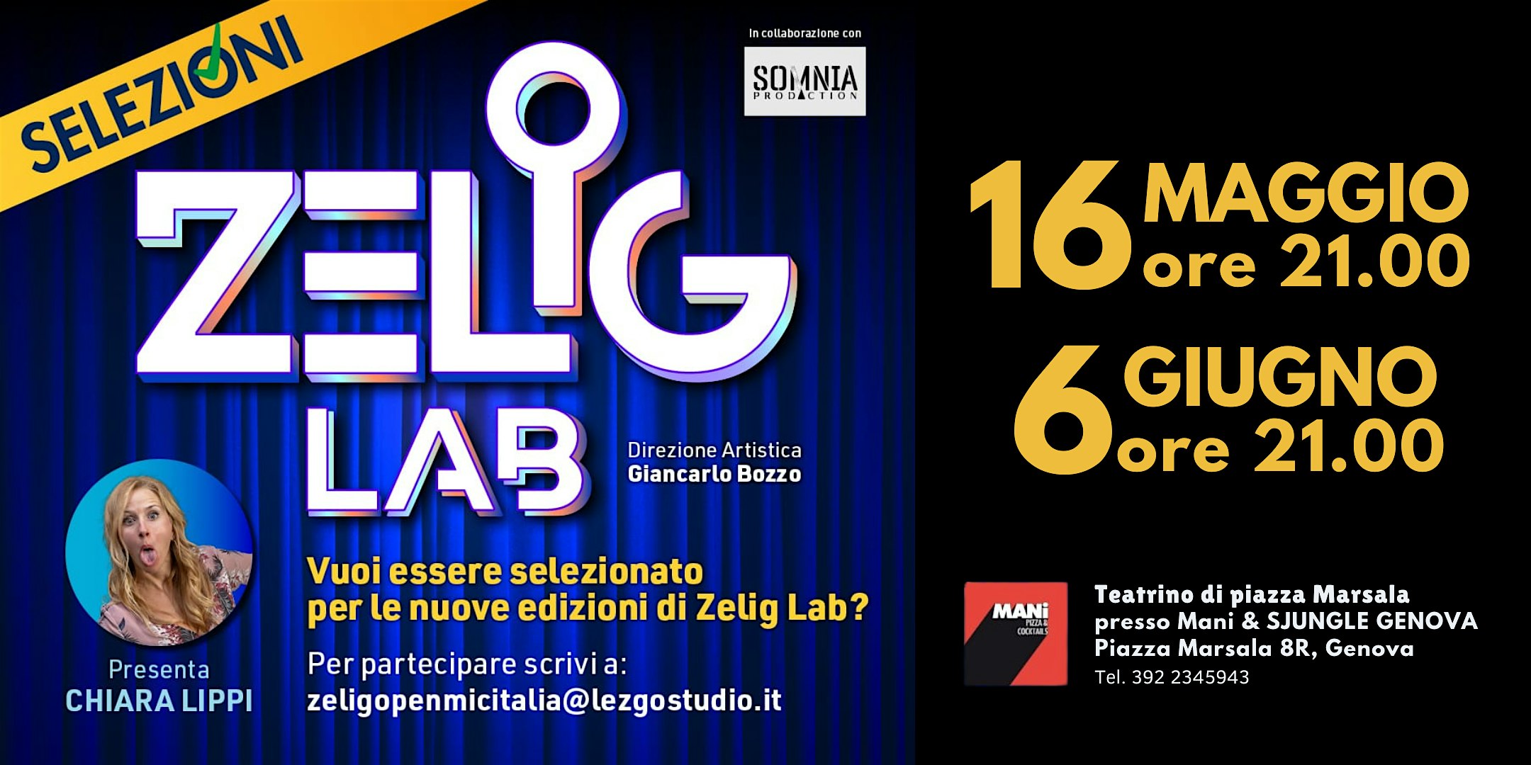 ZELIG LAB GENOVA - La Selezione | Il Teatrino di Pza Marsala c/o Mani & Sjungle