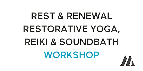 (MIS) Rest & Renewal: Restorative Yoga, Reiki & Soundbath | MOVATI Athletic Mississauga