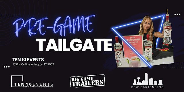 Ten 10 Pre-Game Tailgate - Packers v Cowboys | Ten10 Events