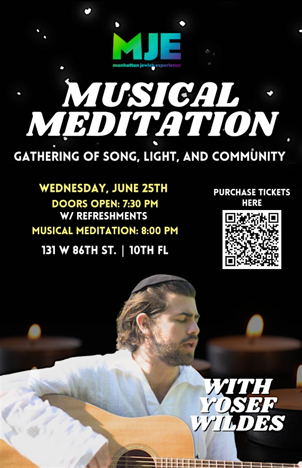 Musical Meditation with Yosef Wildes | Manhattan Jewish Experience