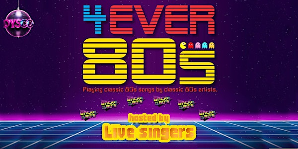 4ever 80s | Themed Disco Night with Live Singers | DYSCO Liverpool
