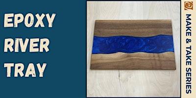 Epoxy River Tray | Rockler Woodworking and Hardware - Cincinnati