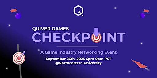 Quiver Games Checkpoint September 2025 | Northeastern University @ Downtown Vancouver