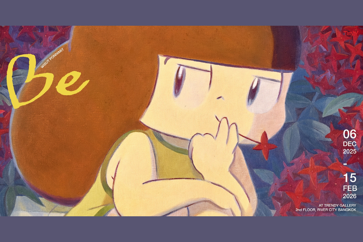 นิทรรศการ You Be you. Me Be me. Together we Be. | ริเวอร์ ซิตี้ แบงค็อก