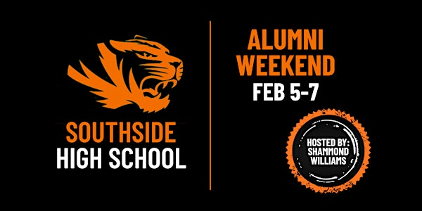 Southside High School Alumni Weekend Hosted by Shammond Williams | 6630 Frontage Rd