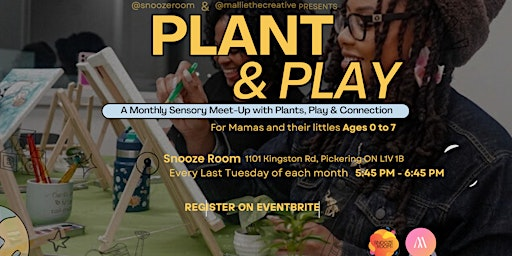 Plant & Play Sensory Mommy & Me Meet Up | Snooze Room