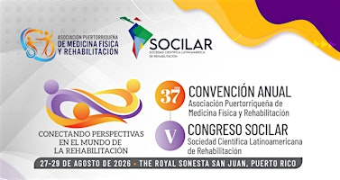 37ma Convención Anual APMFR y V Congreso SOCILAR | The Royal Sonesta San Juan