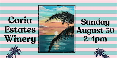 Paint & Sip at Coria Estates Winery | Cória Estates
