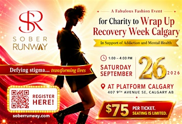Sober Runway Charity Fashion Show to wrap up Recovery Week Calgary | Platform