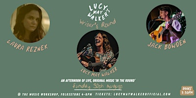 Lucy May Walker's Writer's Round (August) | The Music Workshop