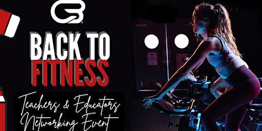 Back to Fitness: Teacher Networking Event (Sunnyvale) | CYCLEBAR