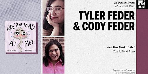 Tyler Feder and Cody Feder present 'Are You Mad at Me?' (Seattle) | Third Place Books