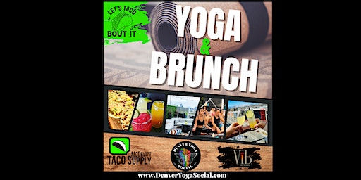 Yoga & Brunch at McDevitt Taco Supply in River North Arts District | McDevitt Taco Supply / Vib Hotel Rooftop