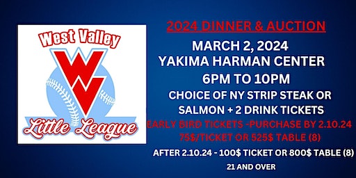 West Valley Little League Fundraiser Dinner & Auction - 2024 | Yakima Harman Senior Center