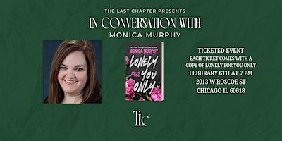 Q & A and Book signing with Monica Murphy | The Last Chapter Book Shop