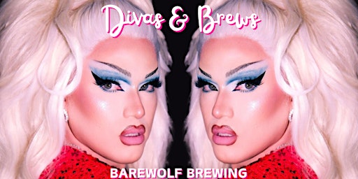 Divas & Brews | BareWolf Brewing