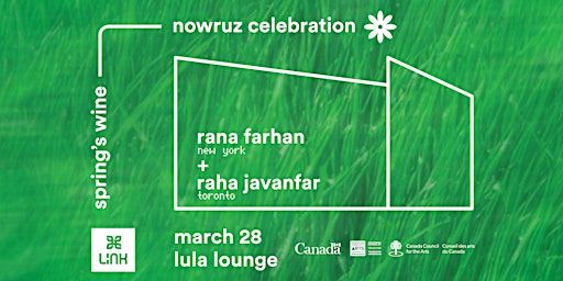 Rana Farhan - Spring's Wine - Nowruz Celebration (opening by Raha Javanfar) | Lula Lounge