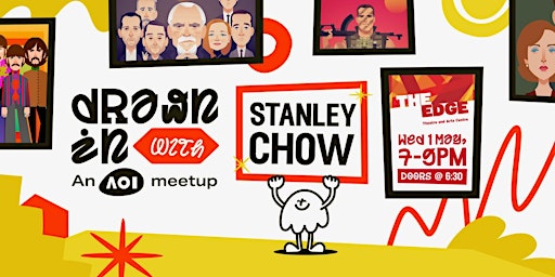 Drawn In with special guest, Stanley Chow / Manchester AOI meet-up | The Edge Theatre & Arts Centre