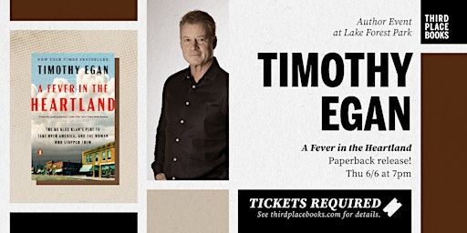 Timothy Egan presents 'A Fever in the Heartland' | Third Place Books