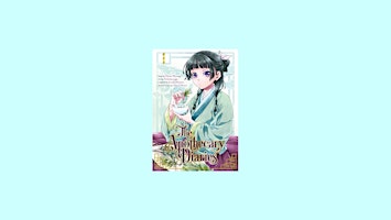 Download [PDF]] The Apothecary Diaries Manga, Vol. 1 BY Nekokurage PDF Down | Delhi