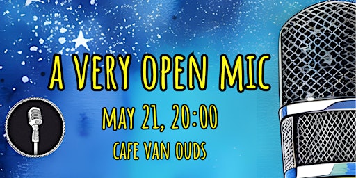 A Very Open Mic - English StandUp Comedy Show (#8) | Café van Ouds Nijmegen