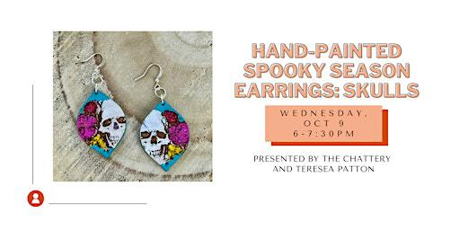 Hand-Painted Spooky Season Earrings: Skulls - IN-PERSON CLASS | The Edney Innovation Center