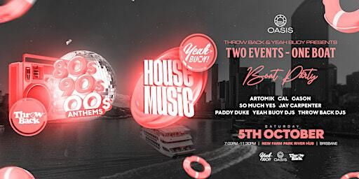 Throw Back 80s, 90s, Noughties x Yeah Buoy Boat Party - Brisbane | New Farm Park River Hub