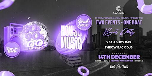 Throw Back 80s, 90s, Noughties x Yeah Buoy Boat Party - Brisbane | New Farm Park River Hub