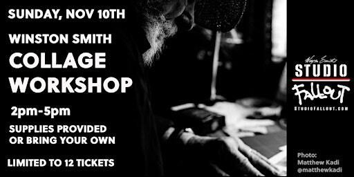 Collage Workshop with Winston Smith | 50a Bannam Pl