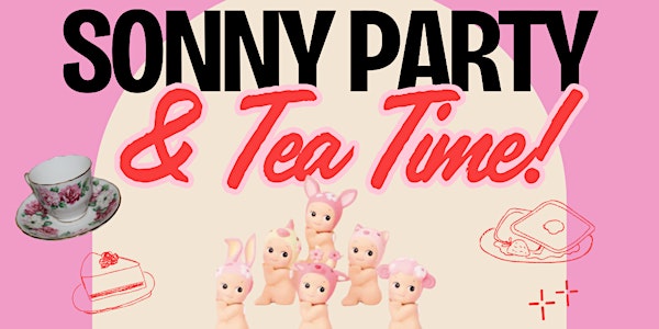 Sonny Angel Swap & Tea Party | Blueberry Moon