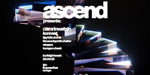 ascend PRESENTS: CamrinWatsin (IRE), Konnect, Tjay B2B Choofa + more. | Sunny Days Distillery