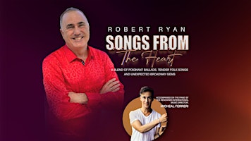 Songs From The Heart With Robert Ryan | Act2PV