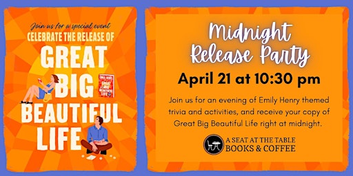 Release Party: Great Big Beautiful Life by Emily Henry | A Seat at the Table Books