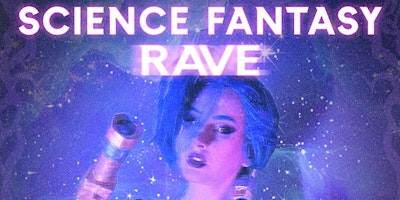 Science Fantasy Rave Melbourne #2 | Deluxe Bar