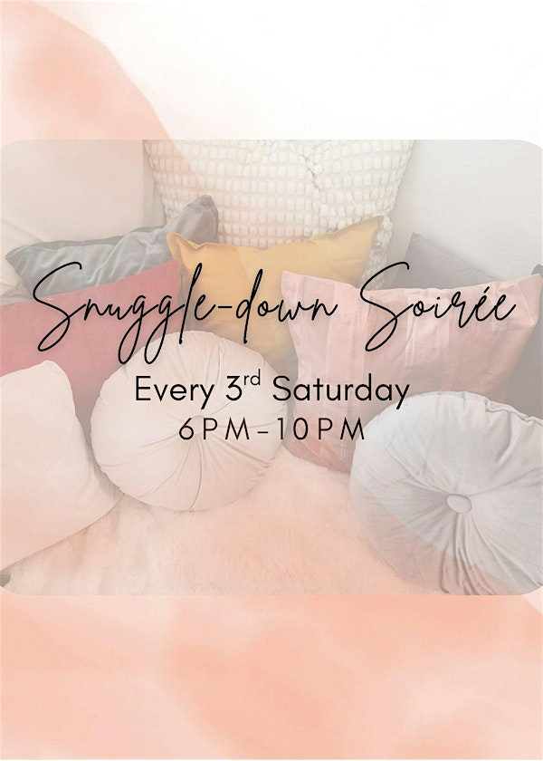 Snuggle-down Soirée | Riverside