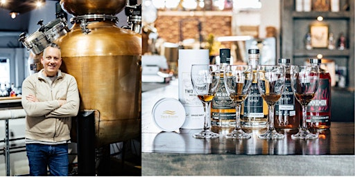 Tour and Tasting with Founder Mark Freeland | Two Rivers Distillery