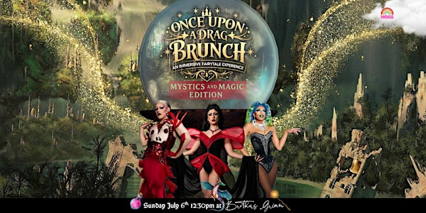 Once Upon a Drag Brunch | Mystics and Magic Edition | Brothers Grimm Bistro