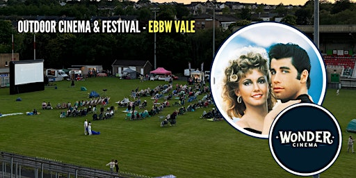 Outdoor Cinema - Grease - Festival - Ebbw Vale | Ebbw Vale Rugby Football Club