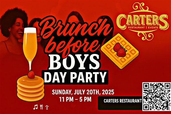 Brunch Before Boys Day Party! | Carter’s Restaurant and Lounge