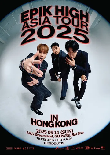 EPIK HIGH ASIA TOUR 2025 IN HONG KONG | AXA Dreamland, GO PARK, Sai Sha