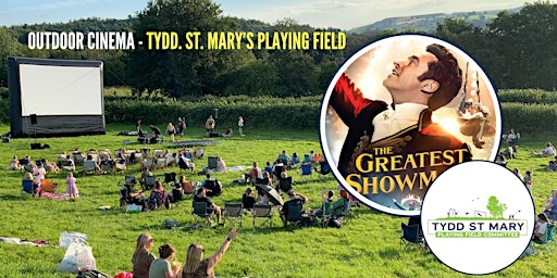Outdoor Cinema - The Greatest Showman -  Tydd St. Mary Playing Field | Tydd St. Mary Playing Field
