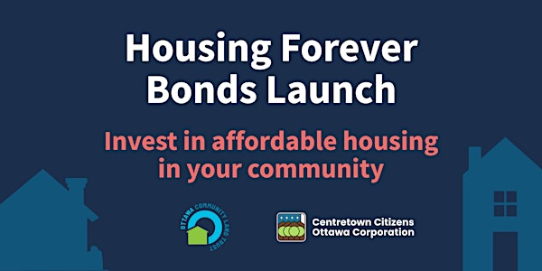 Housing Forever Bonds - 2025 Launch! | Cours Bayview Yards