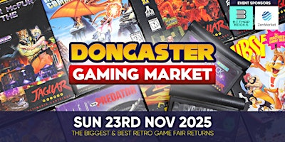 Doncaster Gaming Market - Sunday 23 November 2025 | The Dome