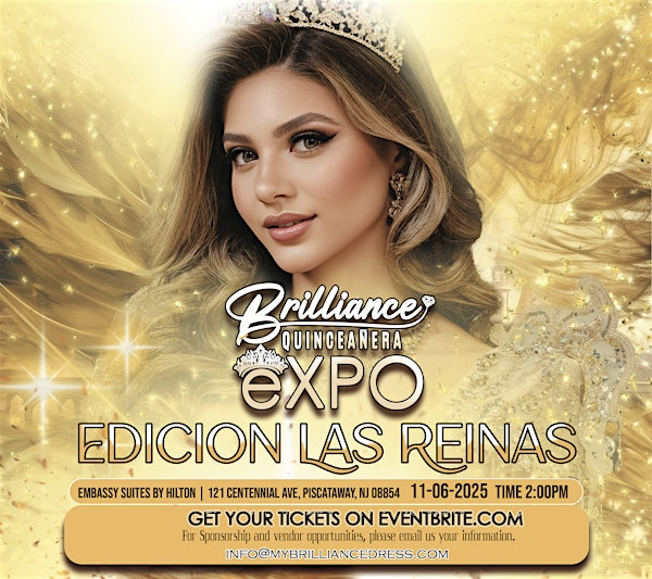 BRILLIANCE QUINCEANERA EXPO| EDICION LAS REINAS | Embassy Suites by Hilton Piscataway Somerset