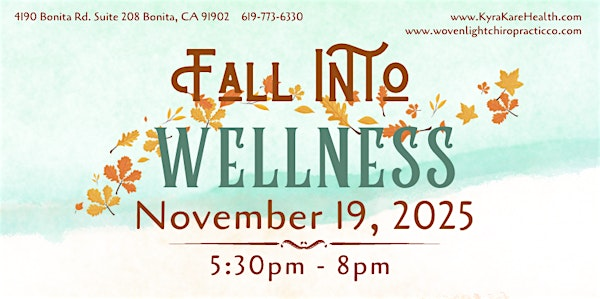 Fall Into Wellness | 4190 Bonita Rd